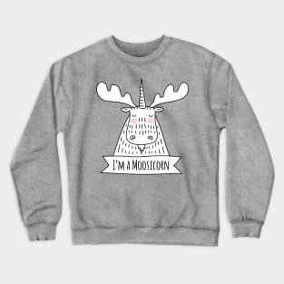 I’m a Moosicorn - Moose Unicorn Crewneck Sweatshirt